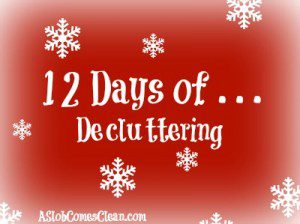 12 Days of Decluttering