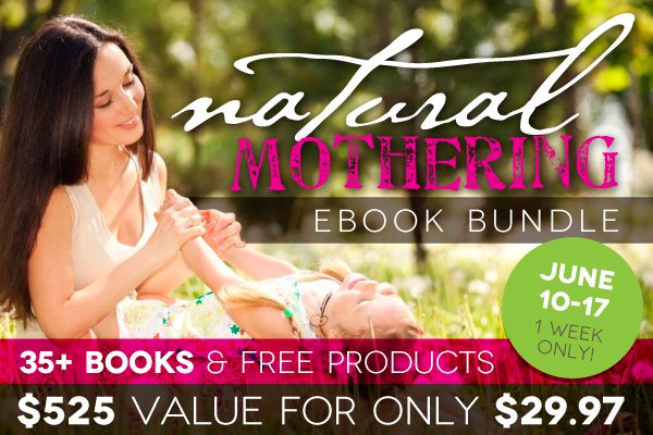 Natural Mothering E-book Bundle at ASlobComesClean.com