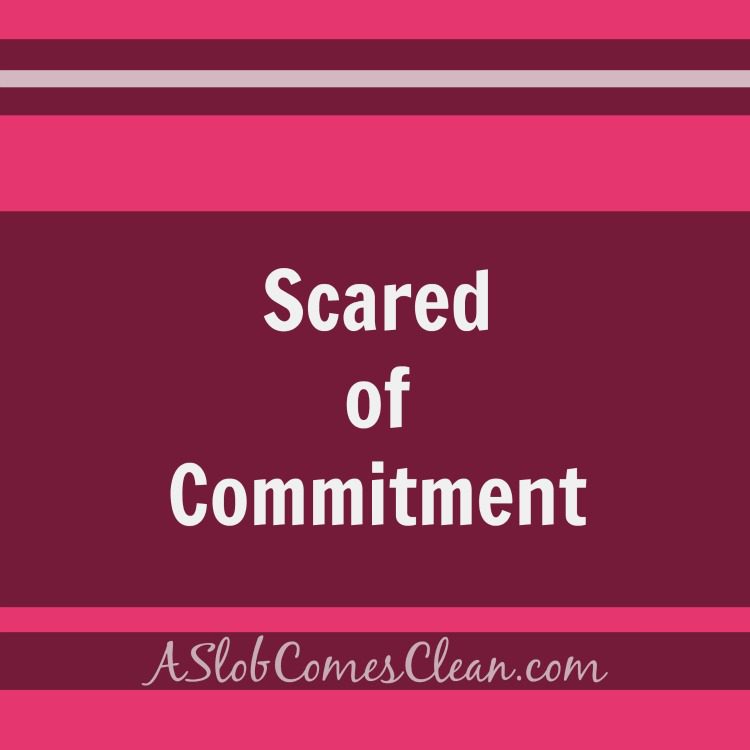 i know know scared of commitment