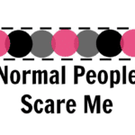 Normal People Scare Me at ASlobComesClean.com