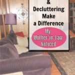 decluttering and daily habits make a difference My Mother-in-Law Noticed at aslobcomesclean.com