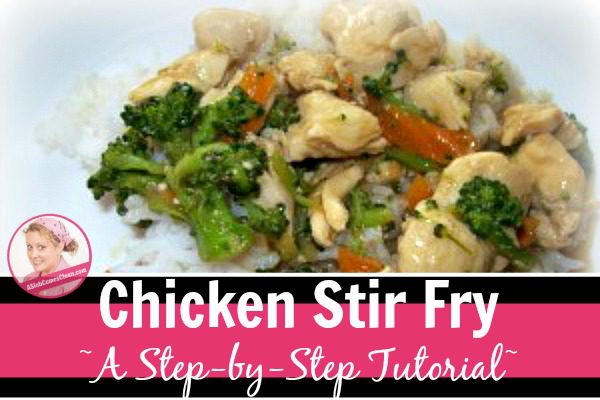 chicken stir fry a step by step tutorial at ASlobComesClean.com