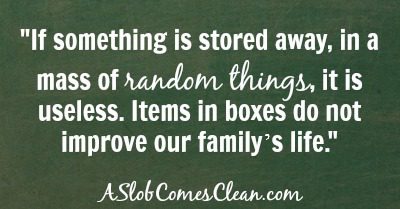 Quote from My Clutter History at ASlobComesClean.com
