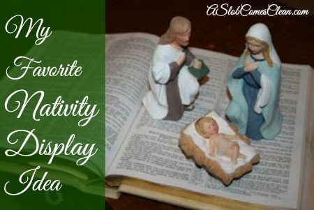 My Favorite Nativity Display Idea at ASlobComesClean.com