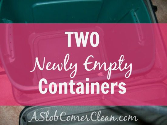 Two newly Empty Containers - A Slob Comes Clean