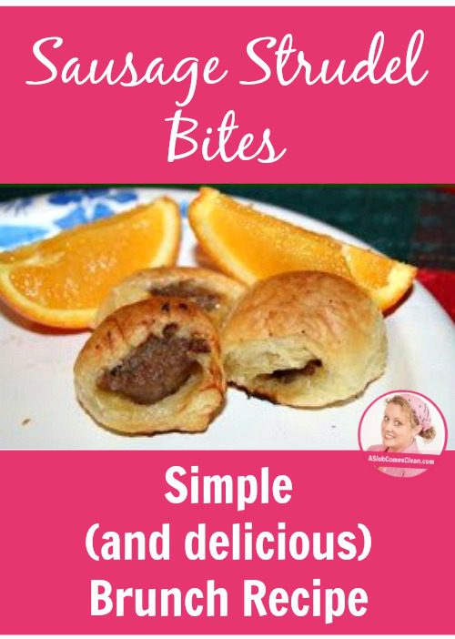 Sausage Strudel Bites - Ultra Easy Brunch Recipe pin at ASlobCmesClean.com