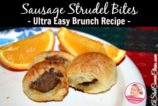 Sausage-Strudel-Bites-a-Simple-and-Delicious-Christmas-Brunch-Recipe- title ASlobComesClean.com