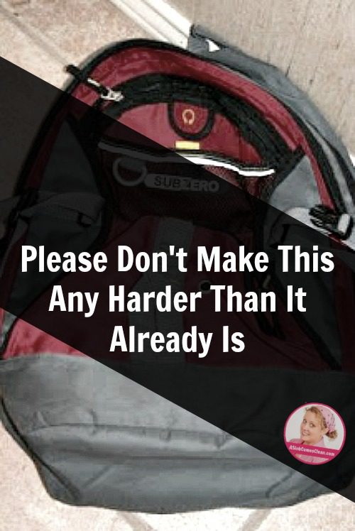 Throw Away the Backpack - Please Don't Make This Any Harder Than It Already Is at ASlobComesClean.com