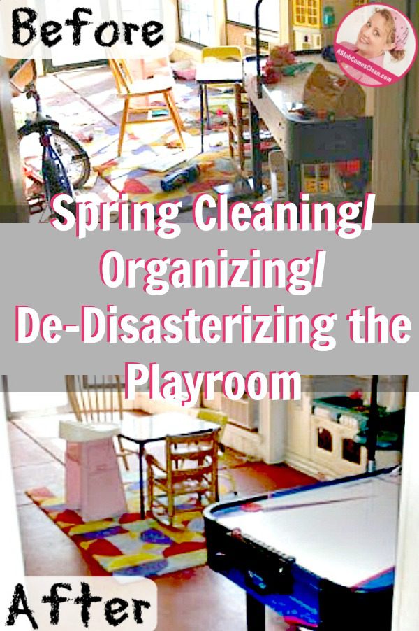 Spring CleaningOrganizingDe-Disasterizing the Playroom pin at ASlobcomesClean.com