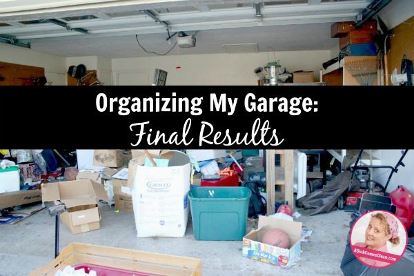 organizing my garage Day Two at ASlobComesClean.com Spring Spruce Up