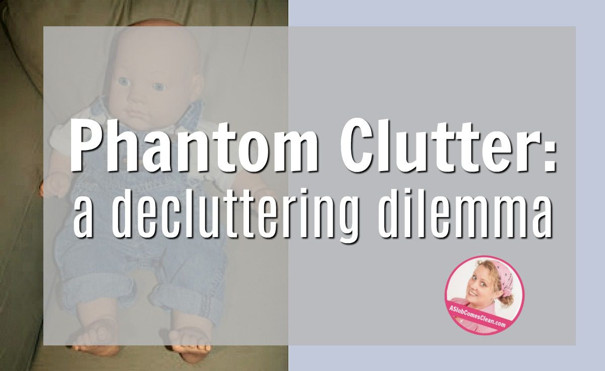 Phantom Clutter a decluttering dilemma baby clothes doll at ASlobComesClean.com