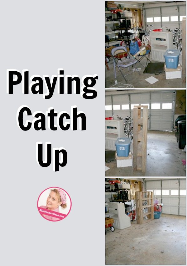 Playing Catch Up declutter garage at ASlobComesClean.com