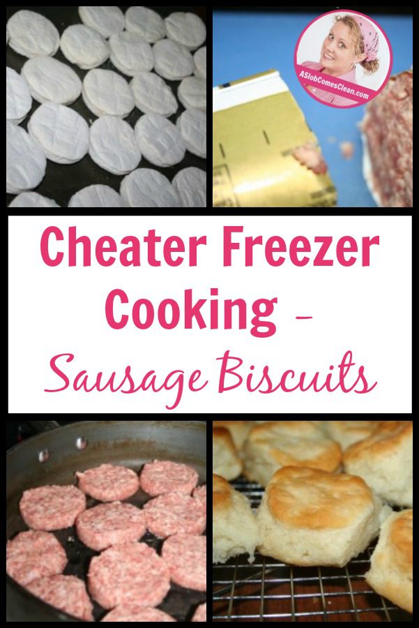 Cheater Freezer Cooking - Sausage Biscuits at ASlobComesClean.com pin
