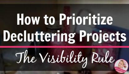 how_to_prioritize_decluttering_projects