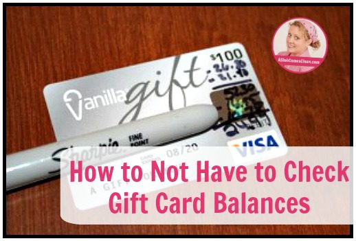 How to Not Have to Check Gift Card Balances at ASlobComesclean.com