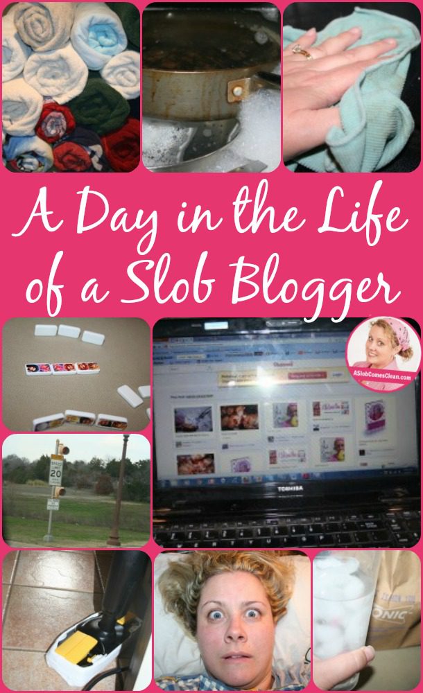 A Day in the Life of a Slob Blogger pin at ASlobComesClean.com