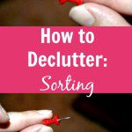 How to Declutter Sorting at ASlobComesClean.com
