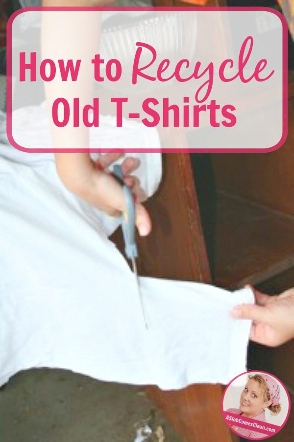 How to Recycle Old T-Shirts