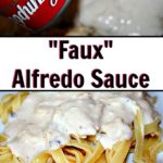 Faux Alfredo Sauce Unvelievably Easy pin at ASlobComesClean.com