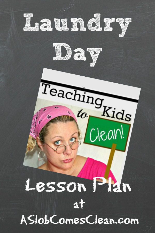 Laundry Day Lesson Plan for kids at ASlobComesClean.com