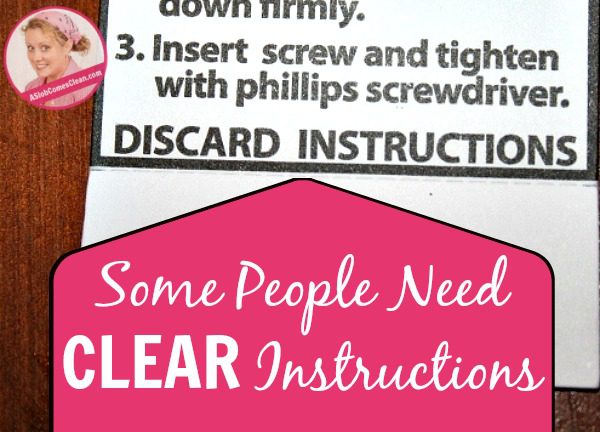 Some People Need Clear Instructions at ASlobcomesClean.com