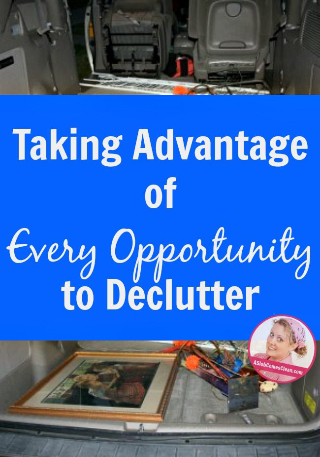 Taking Advantage of Every Opportunity to Declutter at ASlobcomesClean.com
