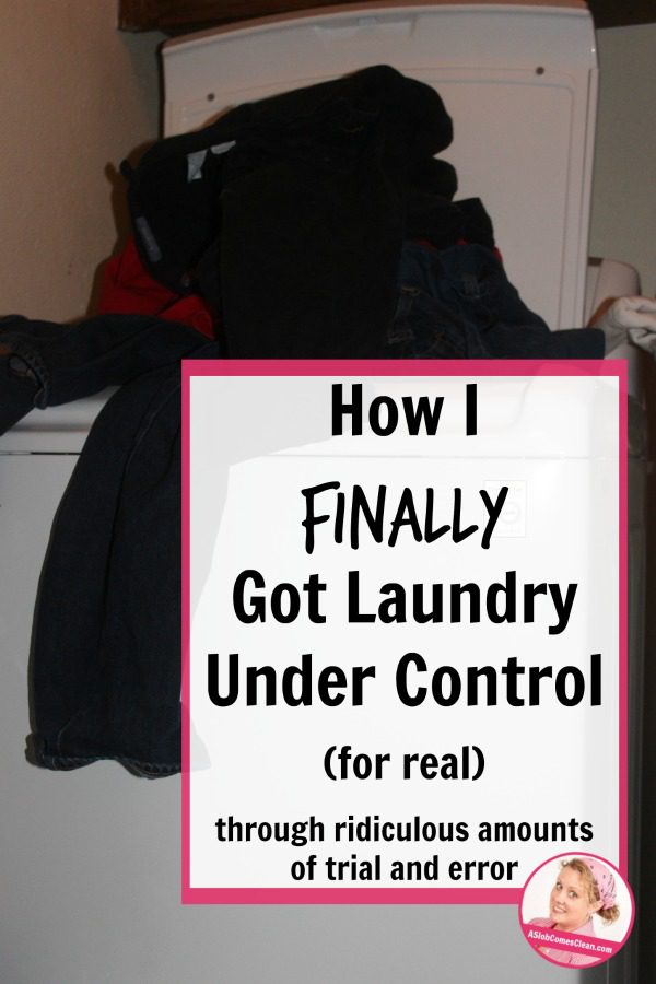 How I finally got laundry under control after years of trying every laundry system known to womankind! And this system has been working for more than FIVE years!!