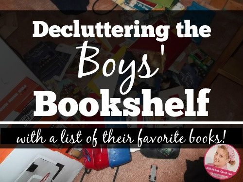 Decluttering-the-Boys-Bookshelf-at-ASlobComesClean.com_(1)