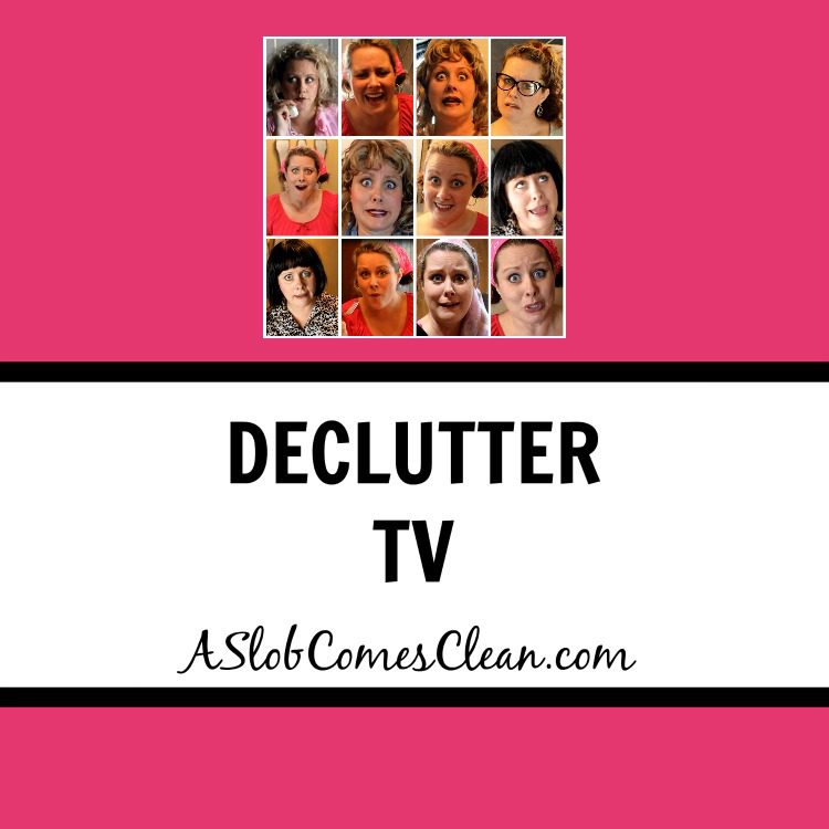 Declutter-TV-A-Slob-Comes-Clean Many Faces of Nony