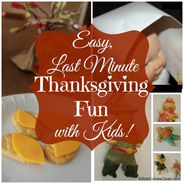 Easy Last Minute Thanksgiving Fun with the Kids! At ASlobComesClean.com