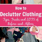 How to Declutter Clothing - Tips Tricks and Lots of Before and Afters at ASlobComesClean.com