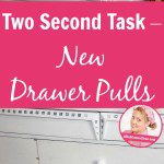 Two Second Task - New Drawer Pulls pin at ASlobcomesClean.com