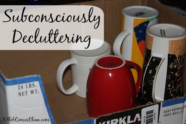 Sometimes I Need to Take Advantage of Subconscious Decluttering Moments at ASlobComesClean.com