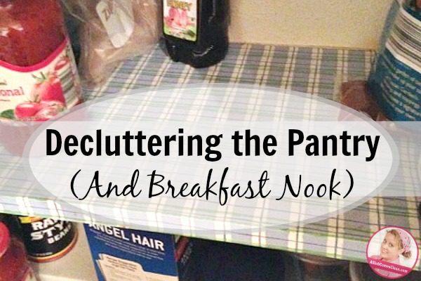 Decluttering  (or detrashing) the Pantry And Breakfast Nook at ASlobComesClean.com