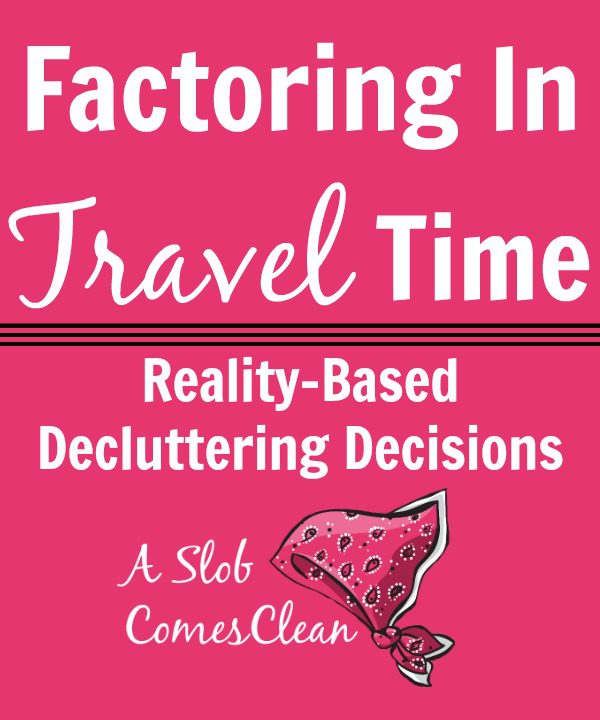 Factoring in Travel Time at ASlobComesClean.com