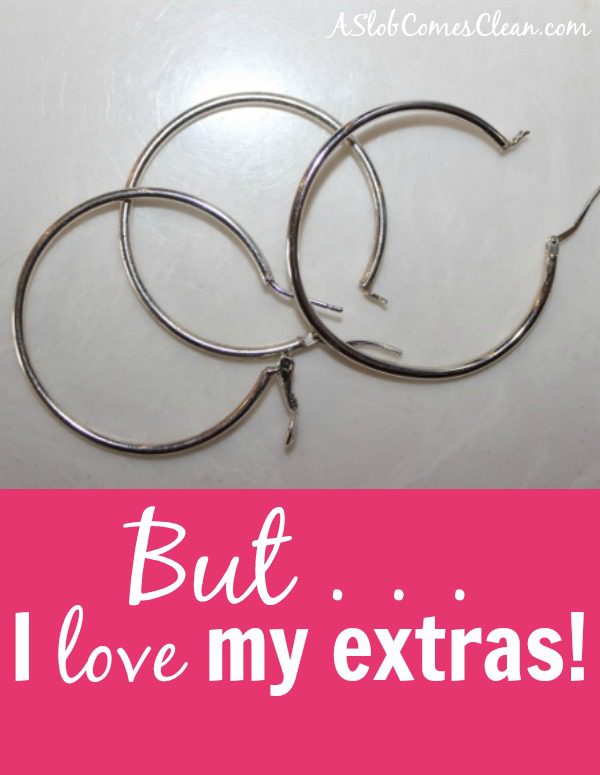 But I LOVE my Extras!!! at ASlobComesClean.com