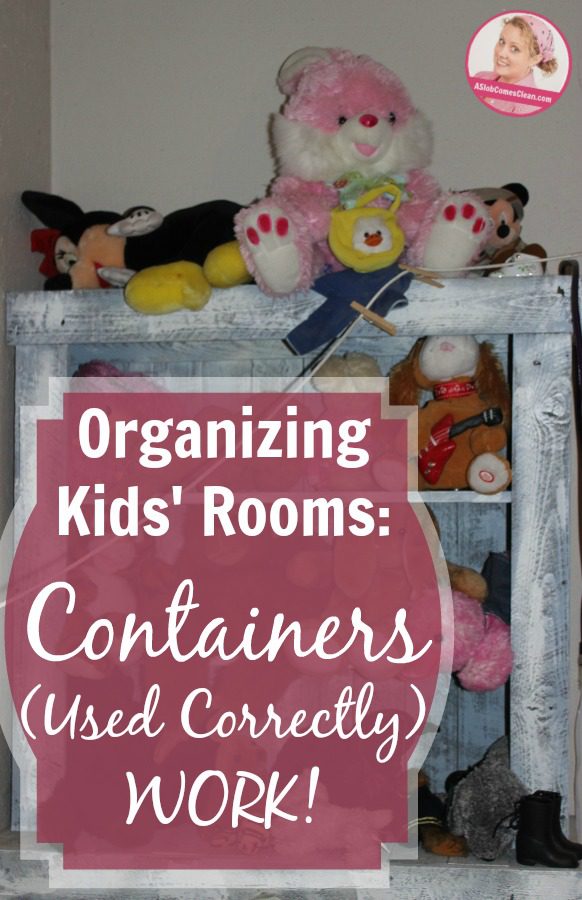 Organizing Kids' Rooms Containers Work!! at ASlobComesClean.com