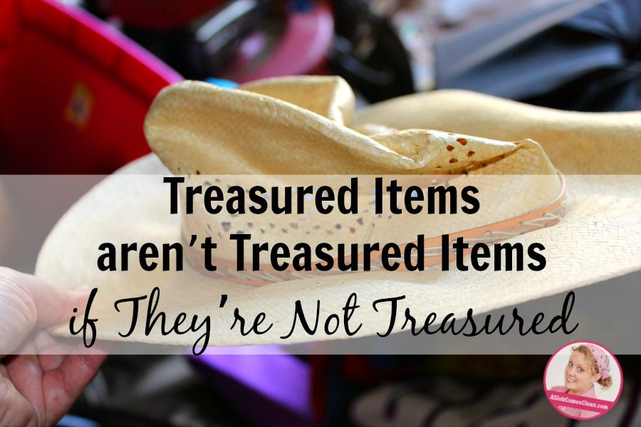 Treasured Items aren’t Treasured Items if They’re Not Treasured at ASlobComesClean.com