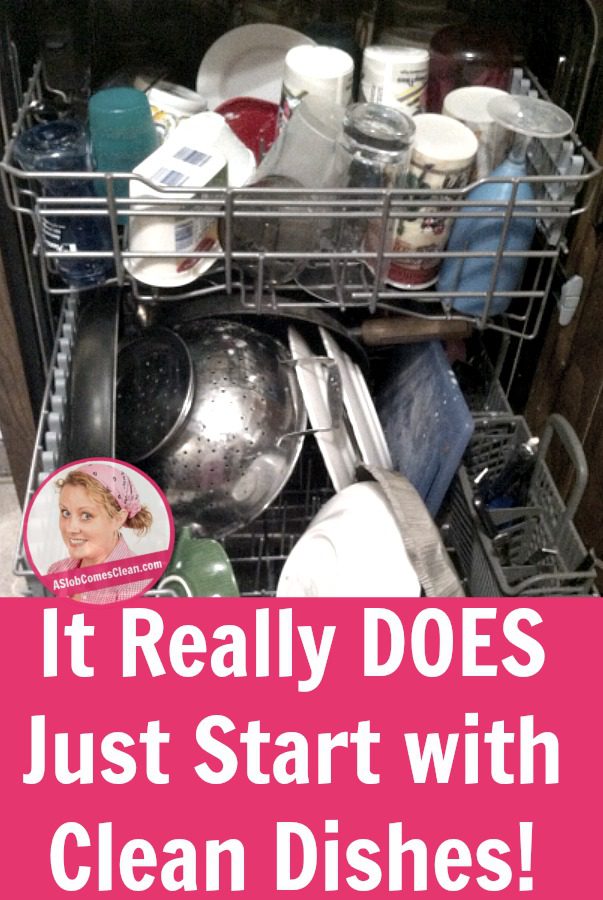It really does just start with clean dishes pin at ASlobComesClean.com