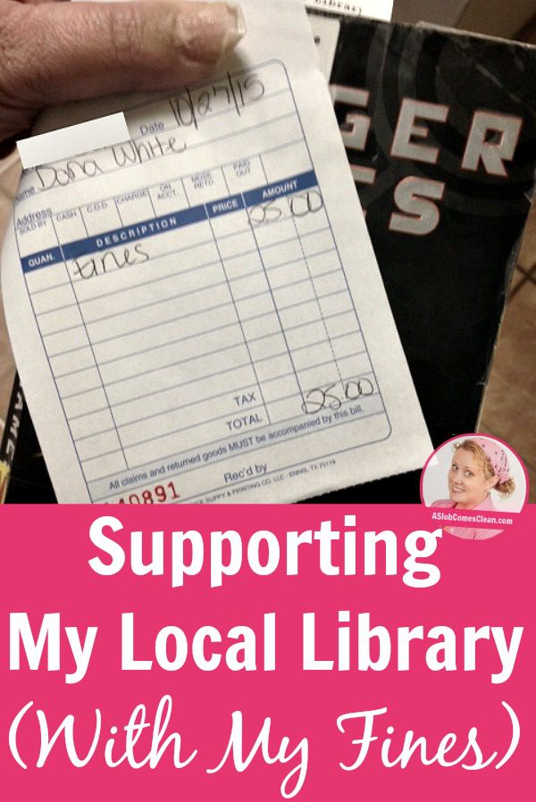 Supporting My Local Library (With My Fines) pin at ASlobComesClean.com