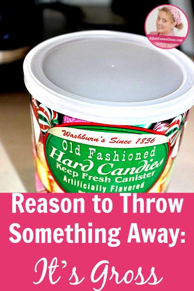 Reason to Throw Something Away It’s Gross pin at ASlobComesClean.com