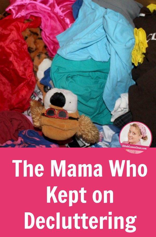 The Mama Who Kept on Decluttering pin at ASlobComesClean.com