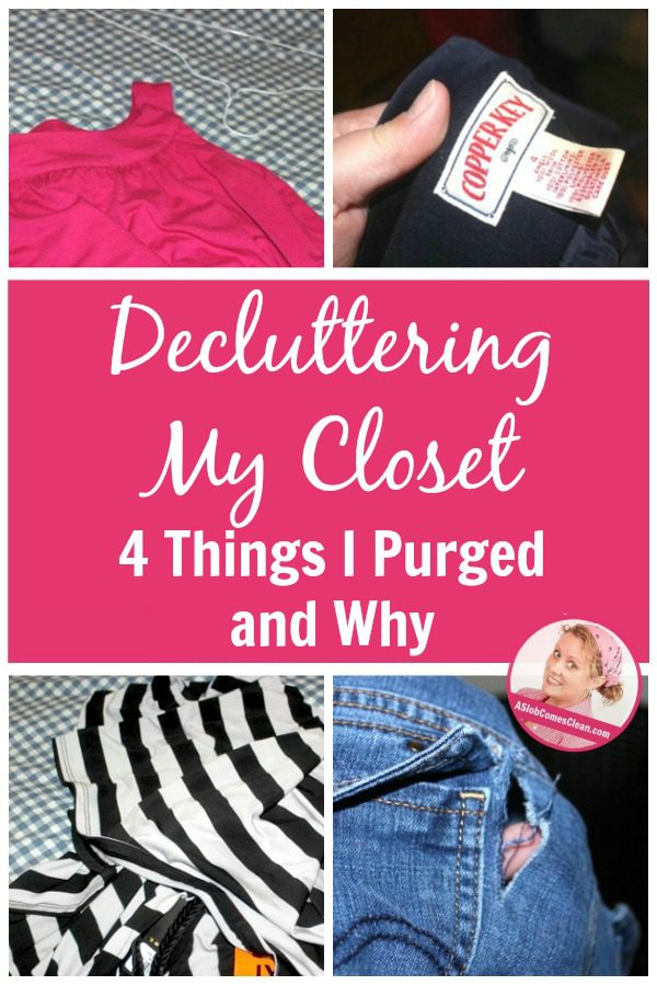 Decluttering My Closet 4 Things I Purged and Why at ASlobComesClean.com