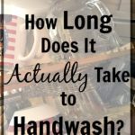 how-long-does-it-actually-take-to-handwash-reality-of-handwashing-dishes-for-a-family-of-five-at-aslobcomesclean-com
