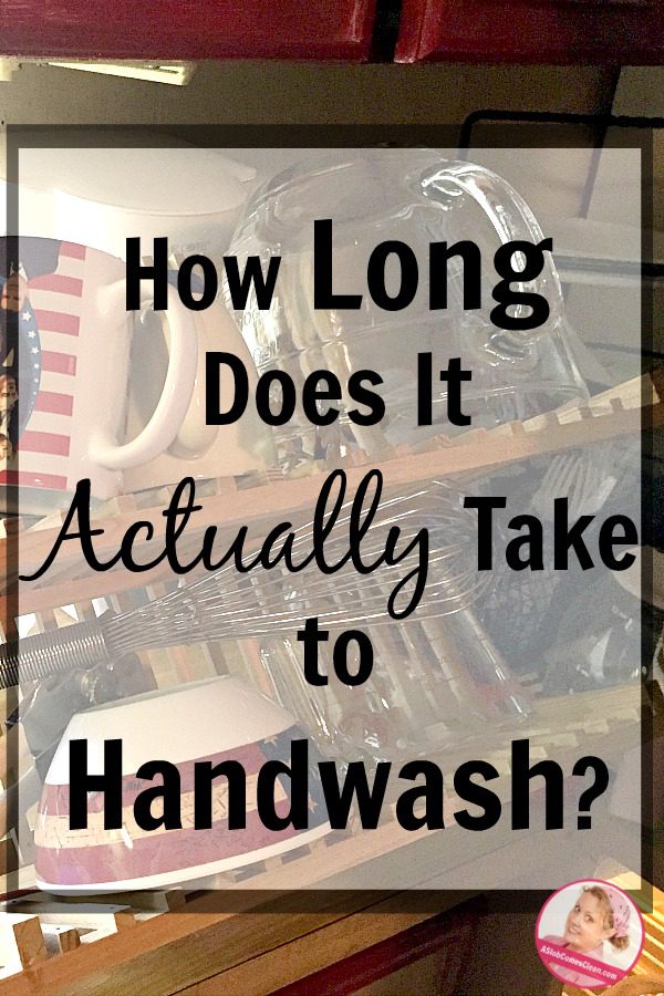 how-long-does-it-actually-take-to-handwash-reality-of-handwashing-dishes-for-a-family-of-five-at-aslobcomesclean-com