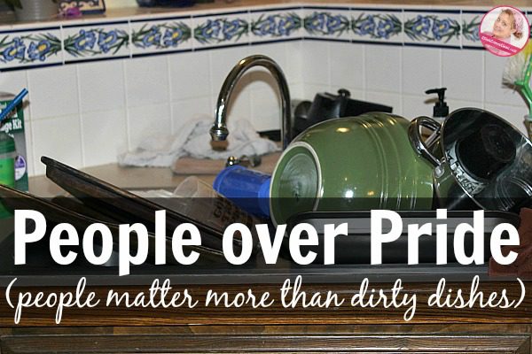 People over Pride People matter more than dirty dishes at ASlobComesClean.com