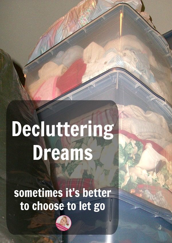 Decluttering Dreams A Reader Shares Her Story about Choosing to Let Go at ASlobComesClean.com