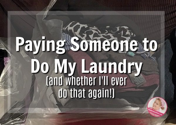 Paying Someone to Do My Laundry (and whether I'll ever do that again!) at ASlobComesClean.com