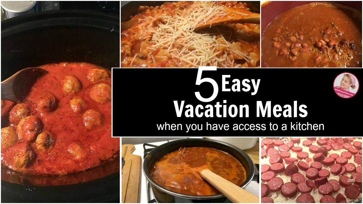 5 Easy Meals for a Vacation Rental