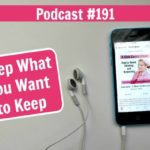 Podcast 191 Keep What You Want to Keep at ASlobComesClean.com fb
